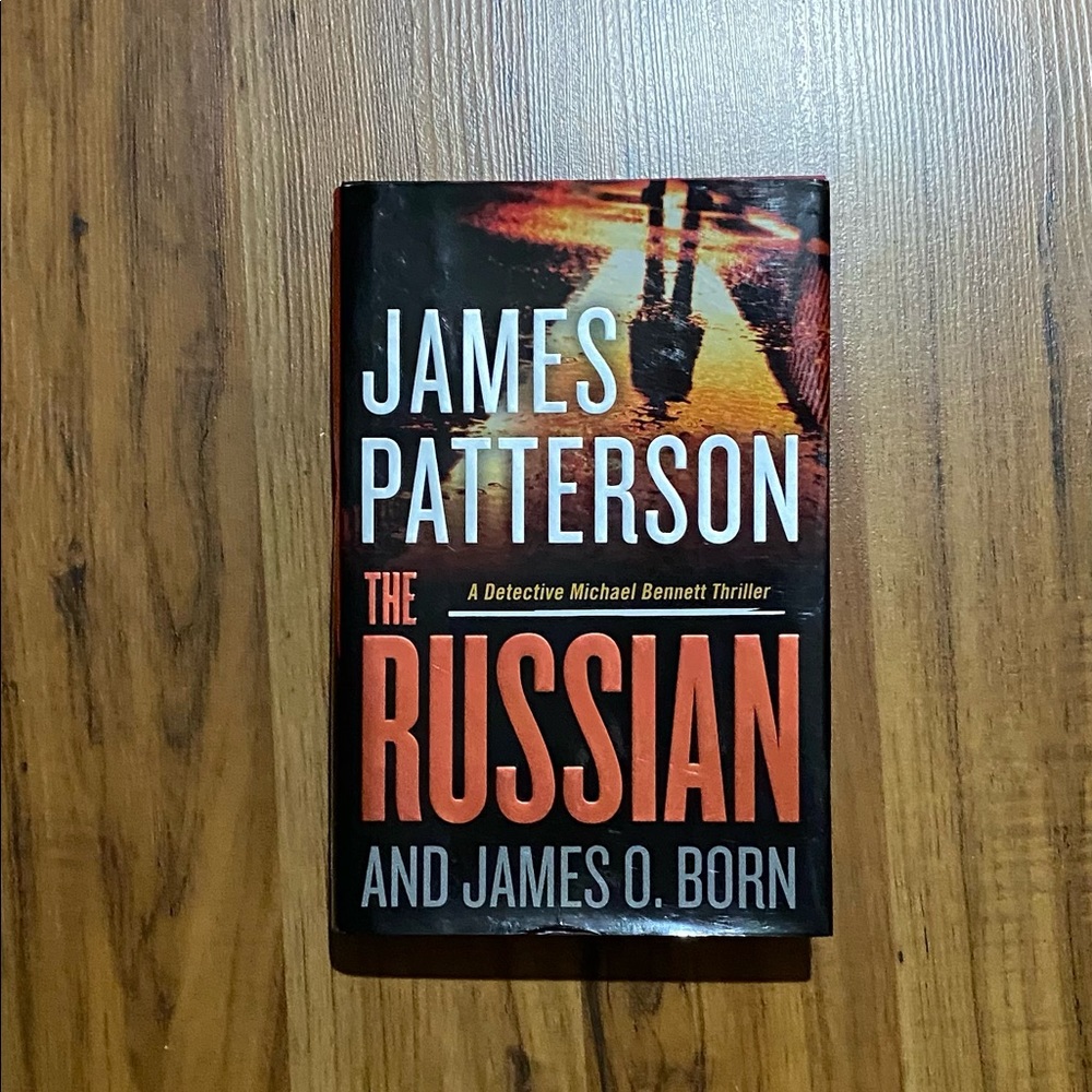The Russian Novel By James Patterson and James O. Born